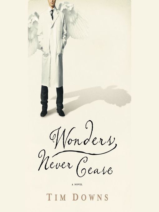 Title details for Wonders Never Cease by Tim Downs - Available
